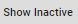 show inactive