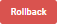 rollback