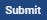 submit